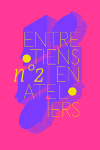 entretiens en ateliers
