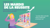 vignette Mardis de la r&eacute;ussite